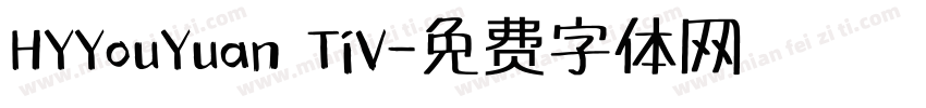 HYYouYuan TiV字体转换